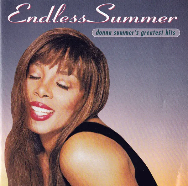 Endless Summer Donna Summer's Greatest Hits