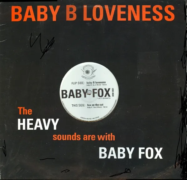 Baby B Loveness / Fox On The Cut