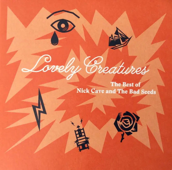 Lovely Creatures (The Best Of Nick Cave And The Bad Seeds)