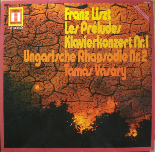 Les Préludes / Klavierkonzert Nr. 1 / Ungarische Rhapsodie Nr. 2