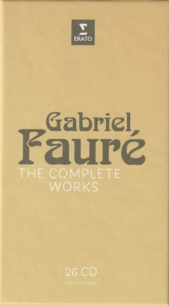 Gabriel Faure - The Complete Works