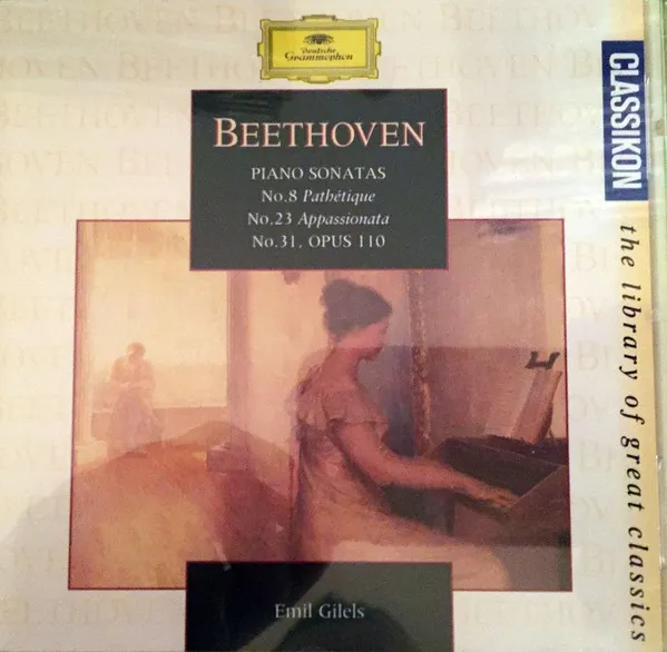 Piano Sonatas: No 8 Pathetique - Nº 23 Apassionata - Nº 31 Opus 110