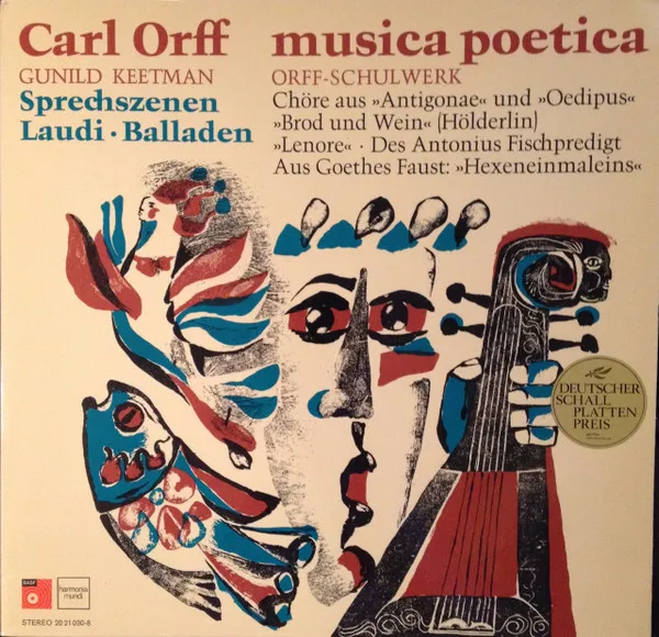 Musica Poetica Teil 10 - Orff Schulwerk - Sprechszenen, Laudi, Balladen
