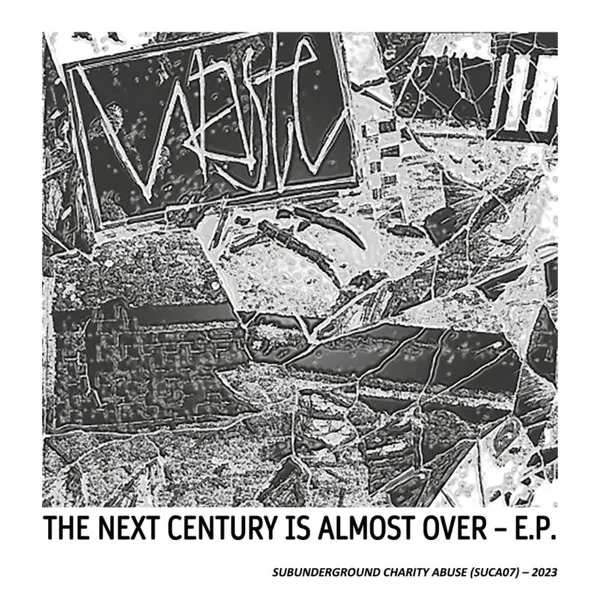 The Next Century Is Almost Over - E.P.