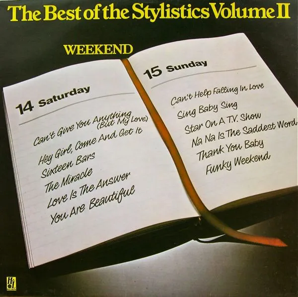 The Best Of The Stylistics Volume II (Weekend)