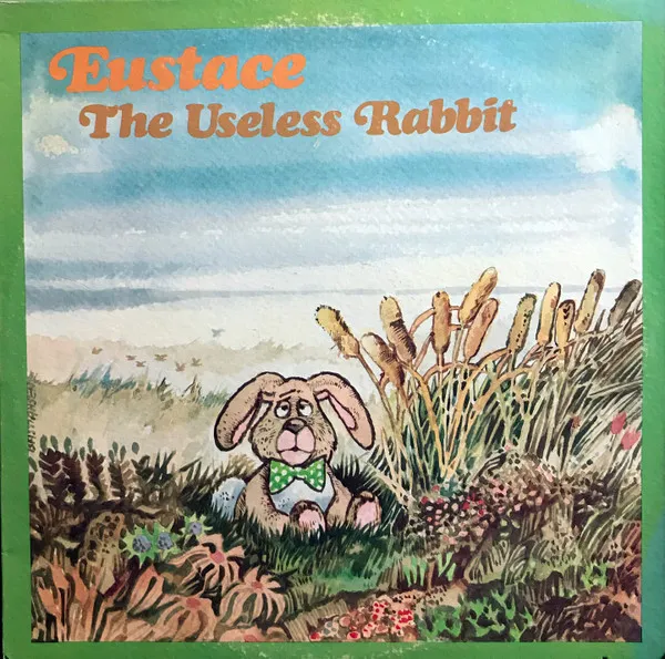 Eustace The Useless Rabbit