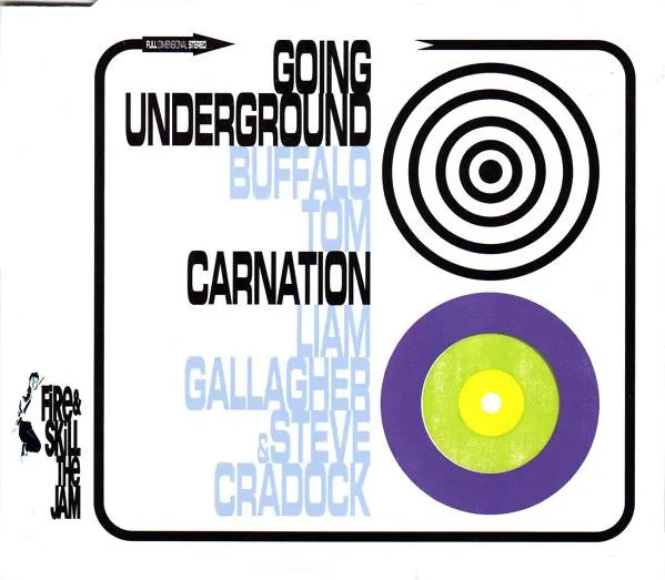 Going Underground / Carnation