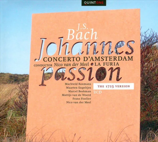 Johannes Passion (The 1725 Version)