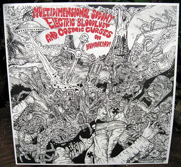 Multidimensional Sodomy, Electric Bloodlust & Cosmic Curses On Humankind