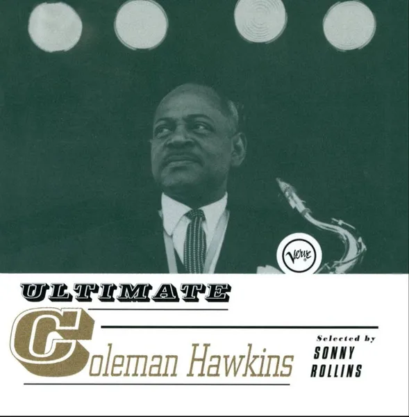 Ultimate Coleman Hawkins