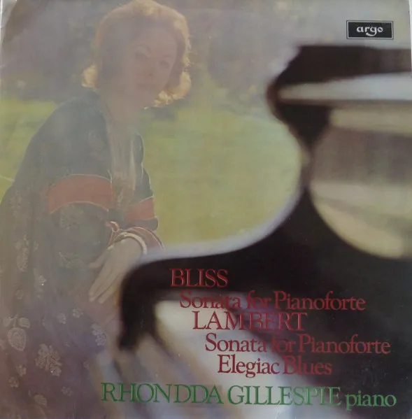 BLISS: Sonata for Piano / LAMBERT: Elegiac Blues