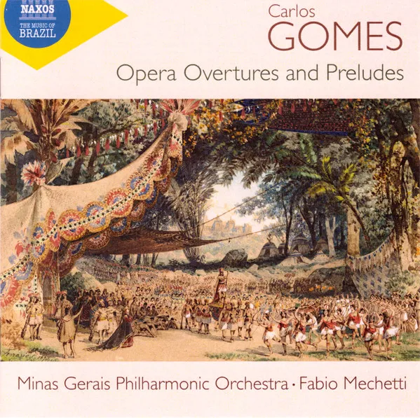 Gomes: Opera Overtures and Preludes
