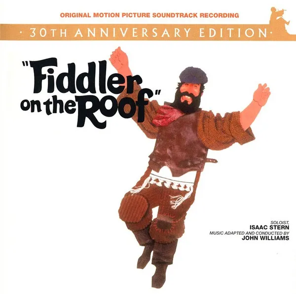 Fiddler On The Roof (Original Motion Picture Soundtrack Recording) - 30th Anniversary Edition