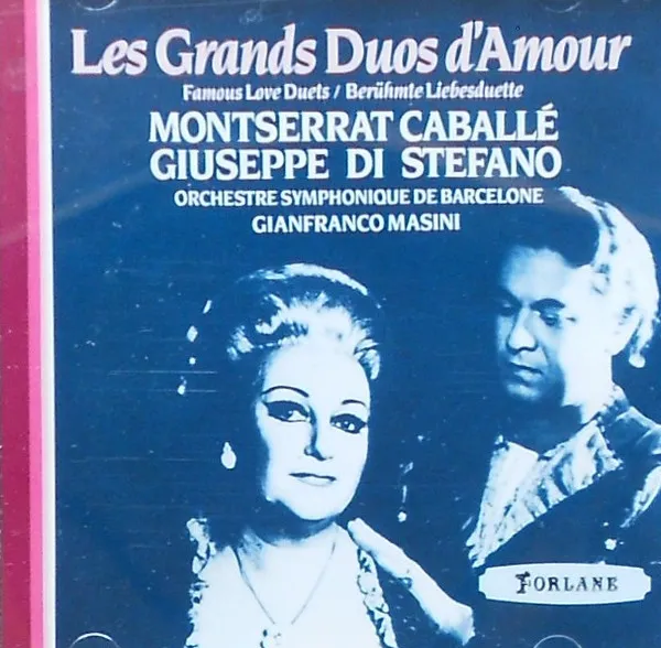Les Grands Duos D'Amour = Famous Love Duets = Berühmte Liebesduette