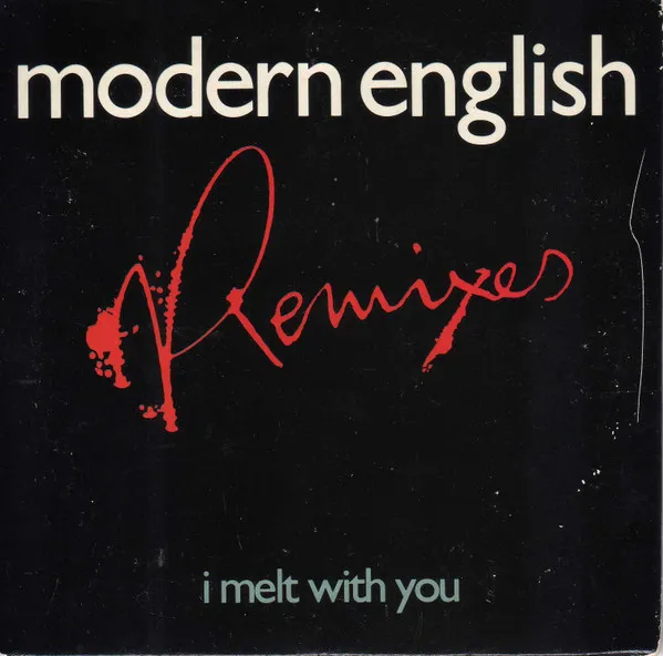 I Melt With You (Remixes)