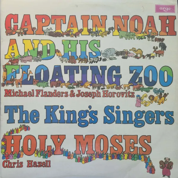 Captain Noah And His Floating Zoo / Holy Moses