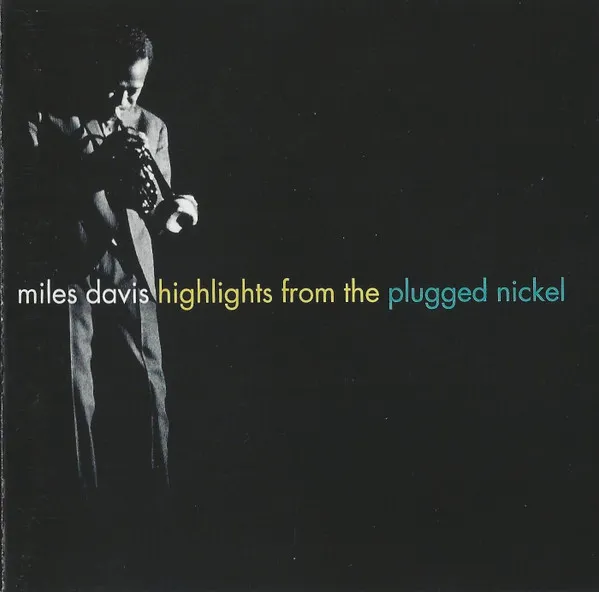 Highlights From The Plugged Nickel