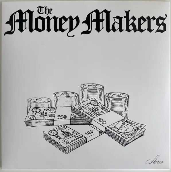 The Money Makers