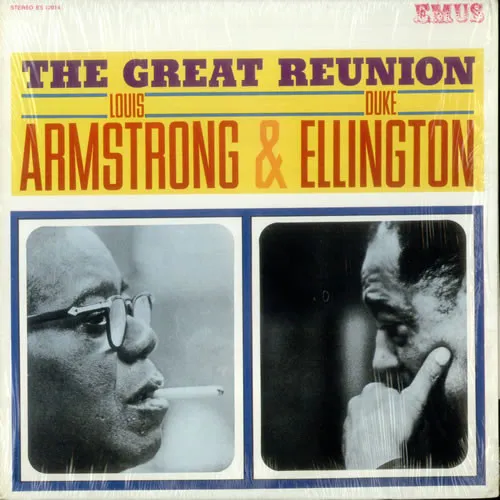 The Great Reunion Of Louis Armstrong & Duke Ellington