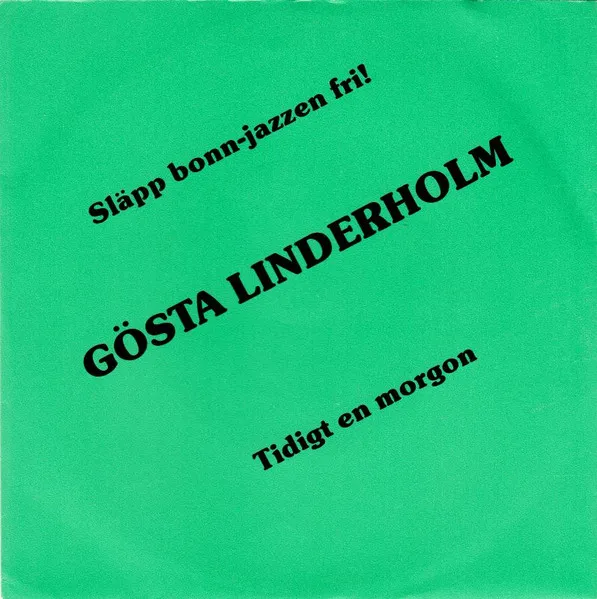 Släpp Bonn-Jazzen Fri! / Tidigt En Morgon