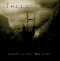 Colonize And Regulate