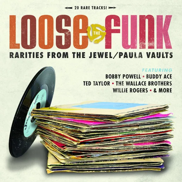 Loose the Funk:Rarities From the Jewel/Paula Vaults