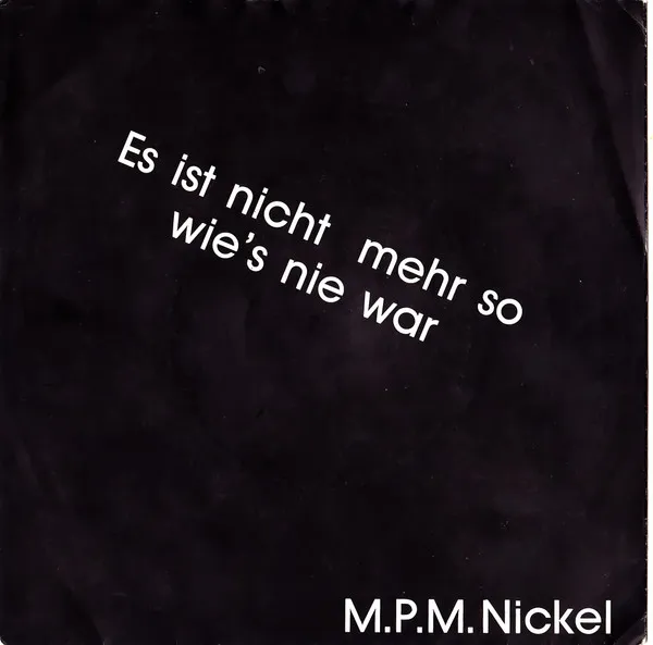 Es Ist Nicht Mehr So Wie's Nie War