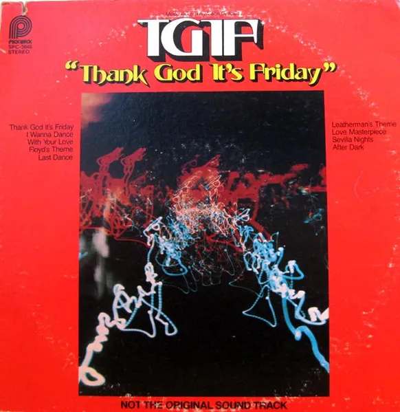 TGIF - Thank God It's Friday (Music From The Motion Picture)