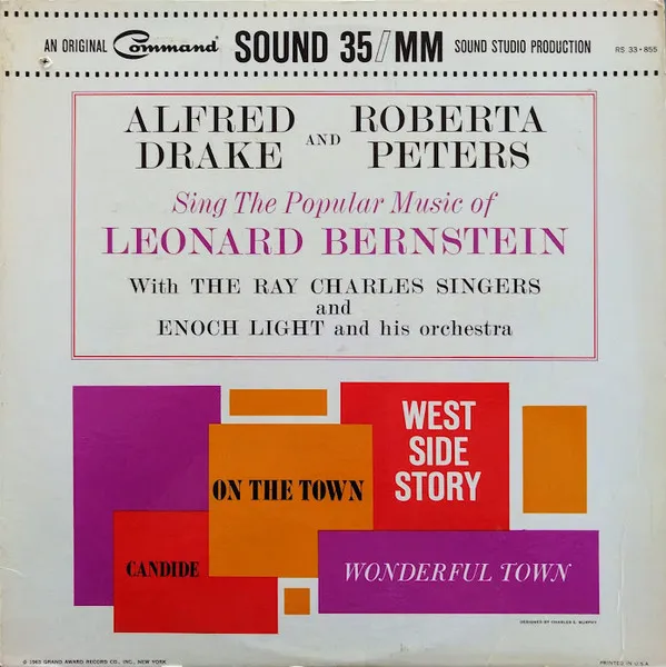 Alfred Drake And Roberta Peters Sing The Popular Music Of Leonard Bernstein