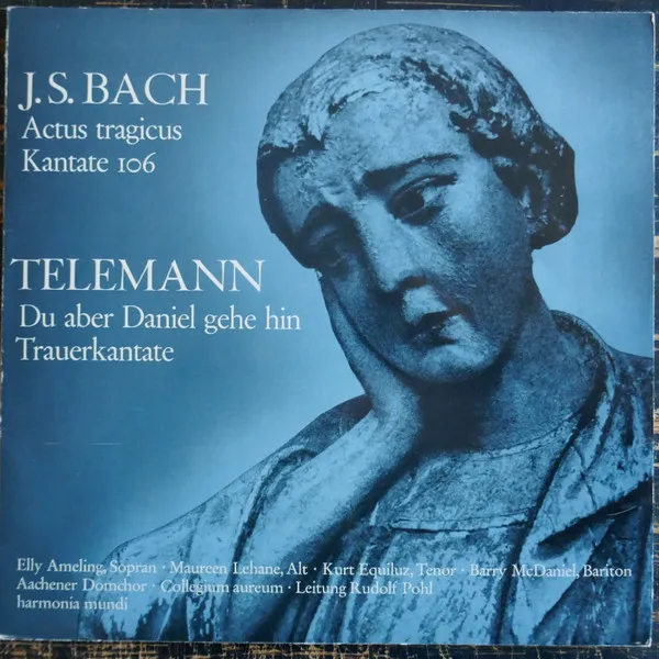 Actus Tragicus BWV 106 / Trauerkantate "Du Aber Daniel Gehe Hin"