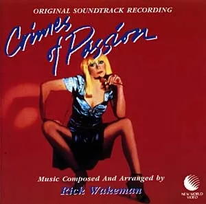 Crimes Of Passion (Original Soundtrack Recording)