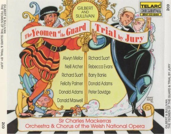 The Yeomen Of The Guard / Trial By Jury