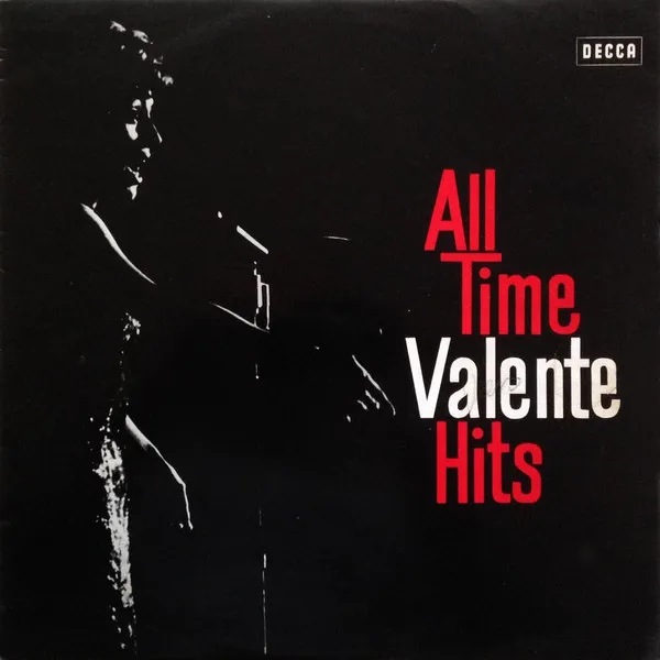 All Time Valente Hits