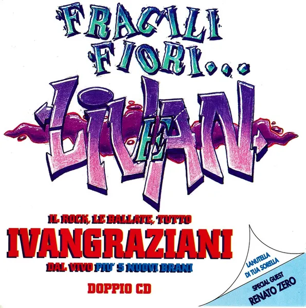 Fragili Fiori... Livan