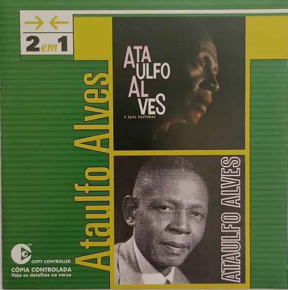 2 Em 1: Ataufo Alves E Suas Pastoras & Ataufo Alves