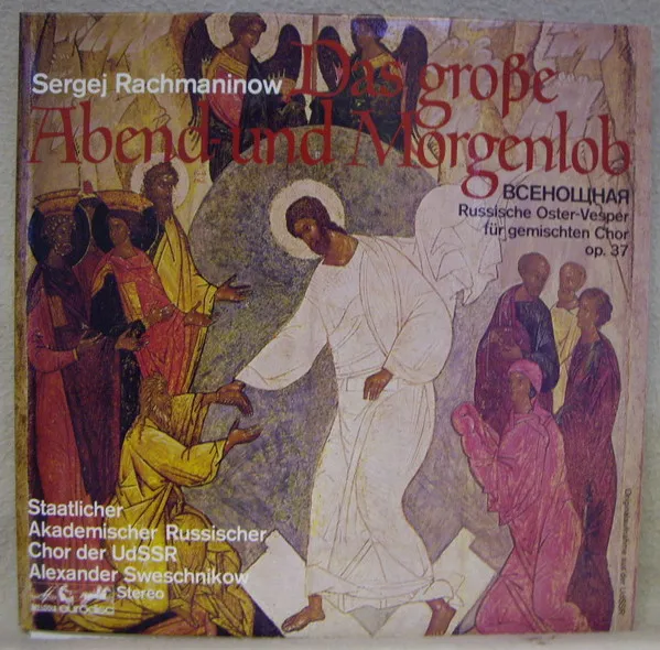 Das Grosse Abend- Und Morgenlob (Russische Oster-Vesper Für Gemischten Chor Op. 37)