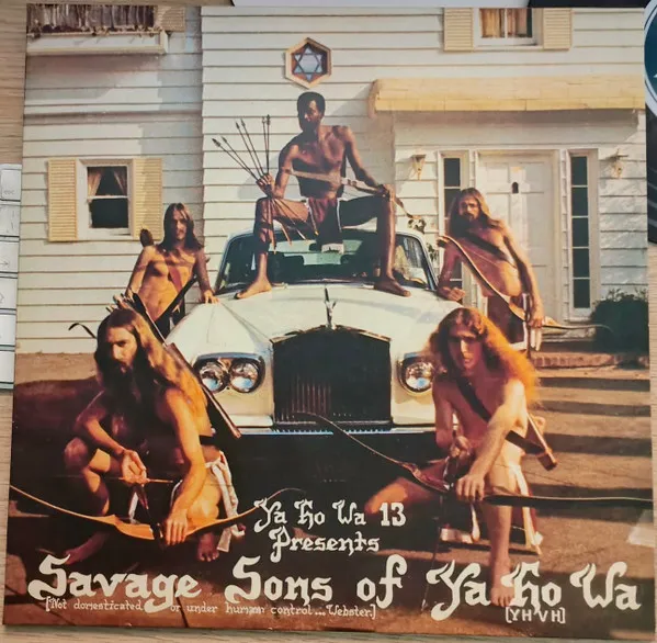 Savage Sons of Ya Ho Wa