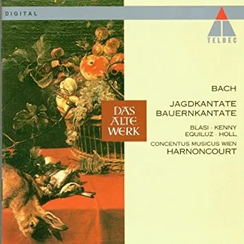 Bach: Jagdkantate  * Bauernkantate