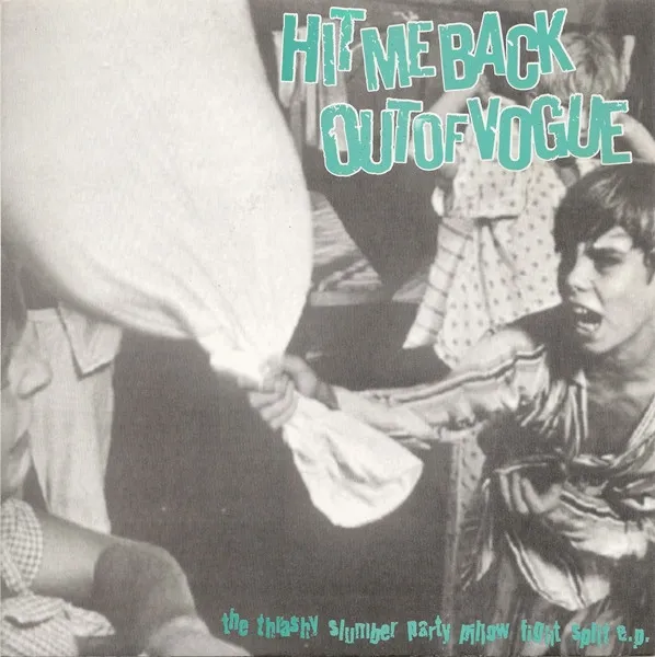 The Thrashy Slumber Party Pillow Fight Split E.P.