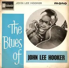 The Blues Of John Lee Hooker
