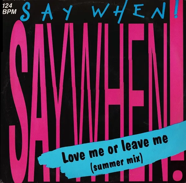 Love Me Or Leave Me (Summer Mix)