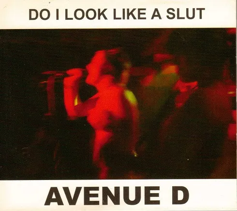 Do I Look Like A Slut