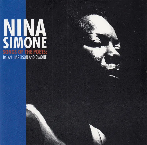 Songs Of The Poets: Dylan, Harrison And Simone