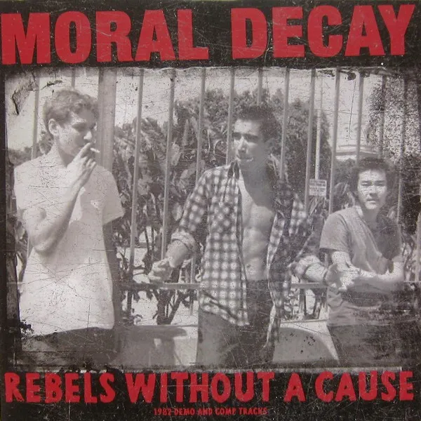 Rebels Without A Cause - 1982 Demo And Comp Tracks