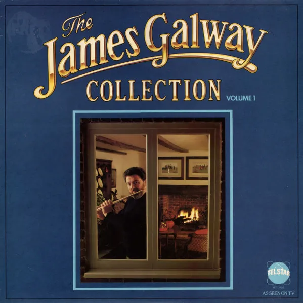 The James Galway Collection - Volume 1