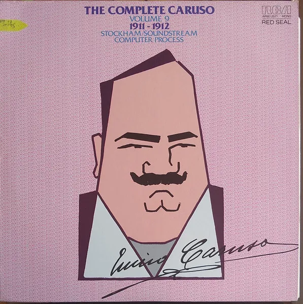 The Complete Caruso Volume 9 1911-1912