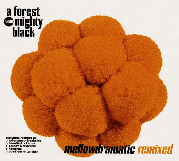 Mellowdramatic (Remixed)