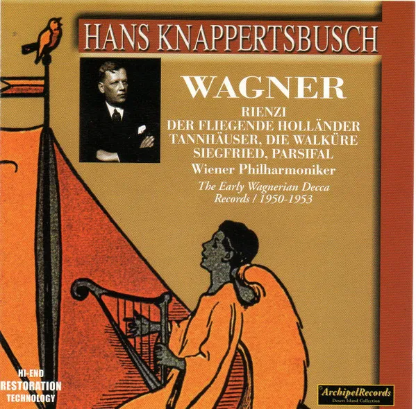 Hans Knappertsbusch. Wagner. The Early Wagnerian Decca Records 1950-1953