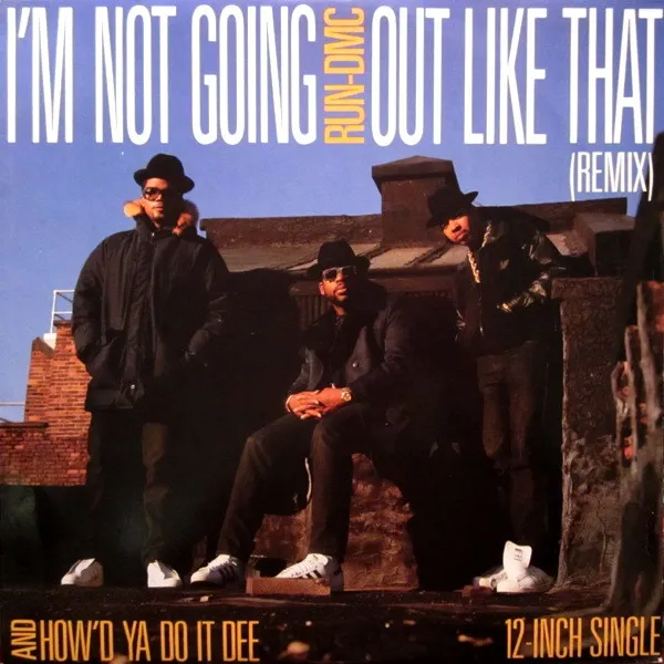 I'm Not Going Out Like That (Remix) / How'd Ya Do It Dee