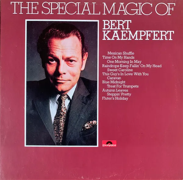 The Special Magic Of Bert Kaempfert